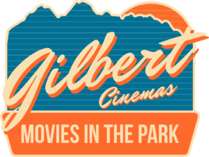 Gilbert Cinemas: Movies in the Park