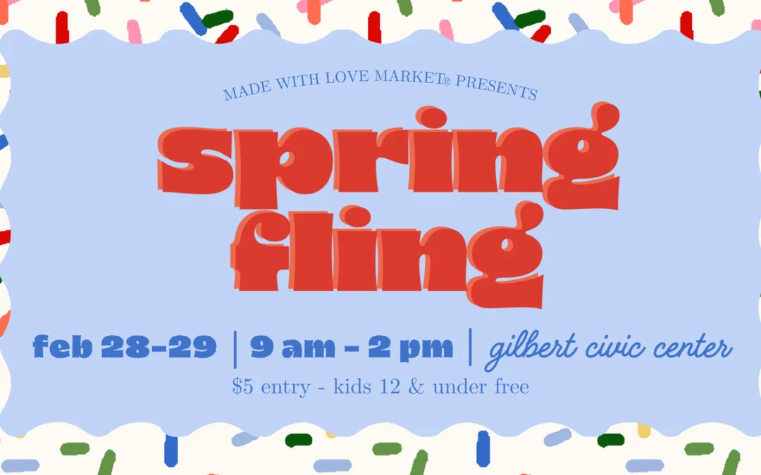 Made with Love Market Spring Fling